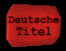 Deutsche Titel